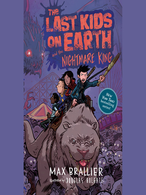 Title details for The Last Kids on Earth and the Nightmare King by Max Brallier - Wait list